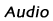 Audio
