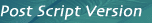 Post Script Version